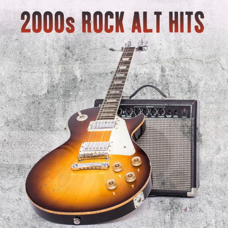Various Artists - 2000s Rock Alt Hits (2021)