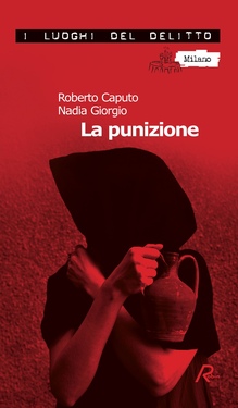 Roberto Caputo, Nadia Giorgio – La punizione (2014)
