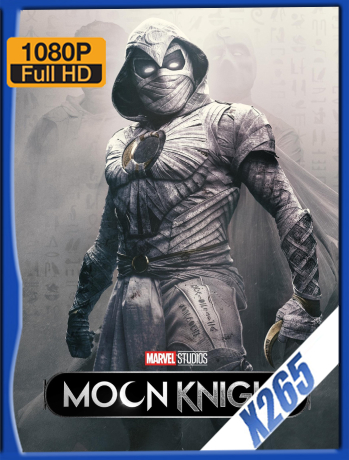 Moon Knight (2022) Temporada 01 [06/06] WEB-DL 1080p x265 Latino [GoogleDrive]