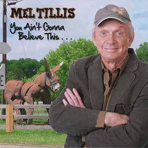 Mel Tillis - Discography - Page 4 Mel_Tillis_-_You_Ain_t_Gonna_Believe_This
