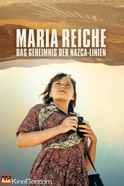 Maria Reiche: Das Geheimnis der Nazca-Linien (2025)