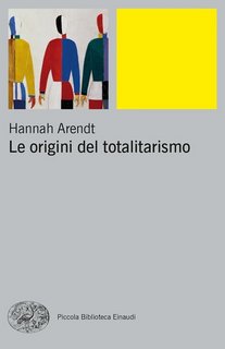 Hannah Arendt - Le origini del totalitarismo (2009)