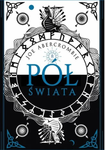 Joe Abercrombie - Pół świata (2023)