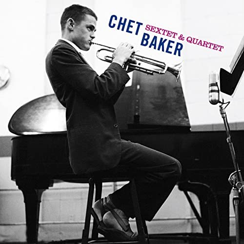 Chet Baker - Sextet & Quartet (Bonus Track Version) (2021) Mp3 320kbps [PMEDIA] ⭐️