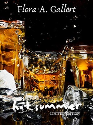 Flora A. Gallert - Hot Summer. Cofanetto 3 romanzi (2019)