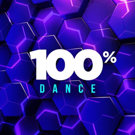 VA - 100% Dance (2021)