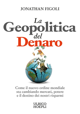 Jonathan Figoli - La geopolitica del denaro (2026)