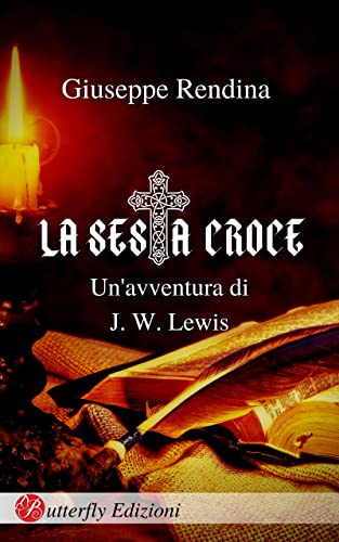 Giuseppe Rendina – La sesta croce (2021)