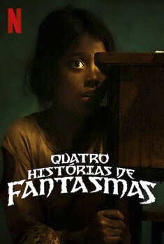 Quatro Histórias de Fantasmas Torrent - WEB-DL 720p/1080p Dual Áudio