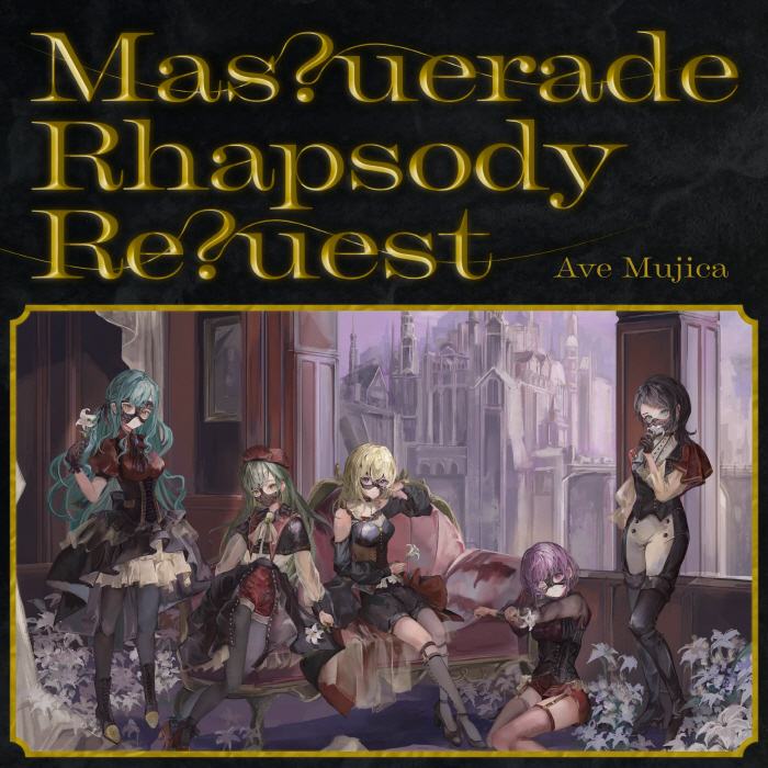 [2023.05.22] BanG Dream! Ave Mujica – Mas?uerade Rhapsody Re?uest [MP3 320K]