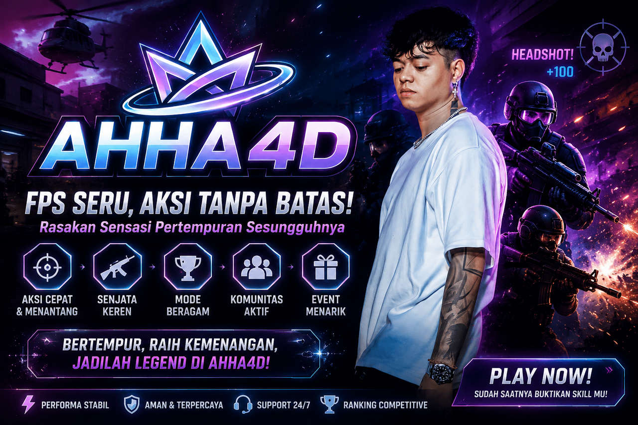 AHHA4D : Arena Game FPS Online Modern dengan Pertempuran Cepat dan Aksi Kompetitif Seru