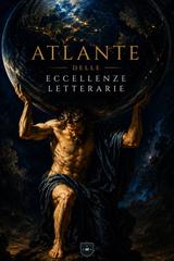 AA.VV. – Atlante delle Eccellenze Letterarie (2026)