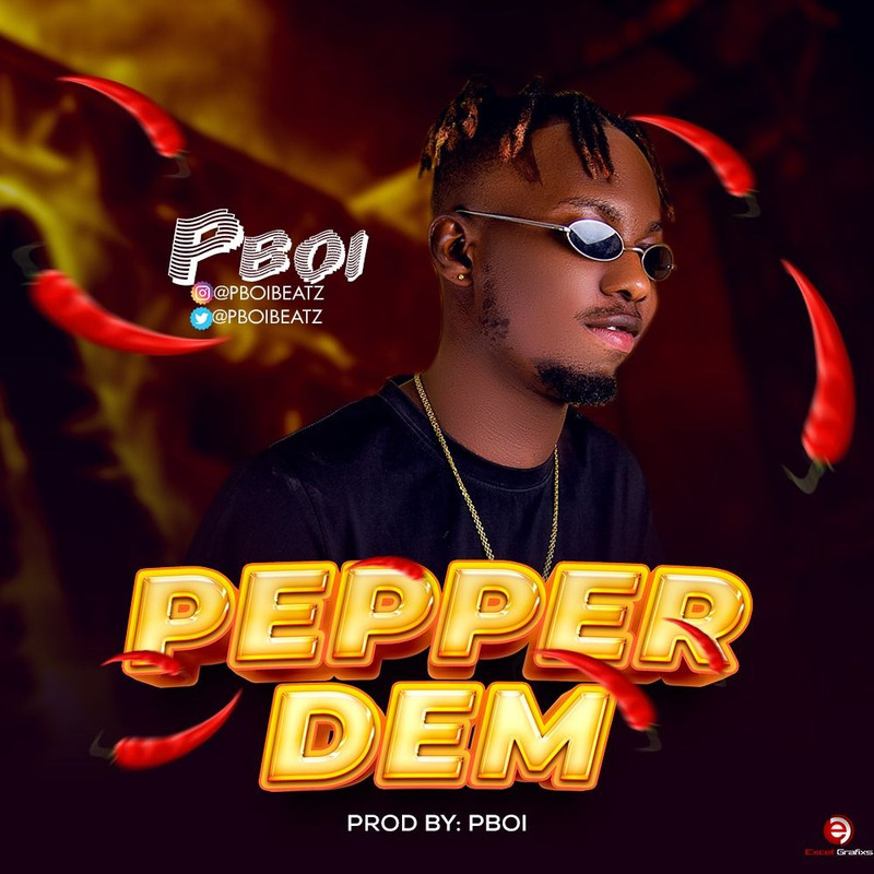 P BOI - Pepper Dem