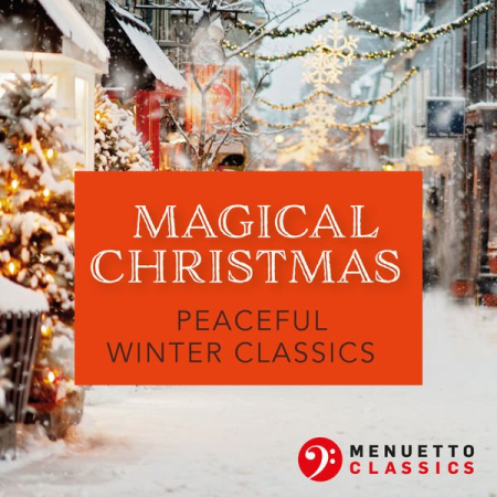 Various Artists - Magical Christmas. Peaceful Winter Classics (2020)
