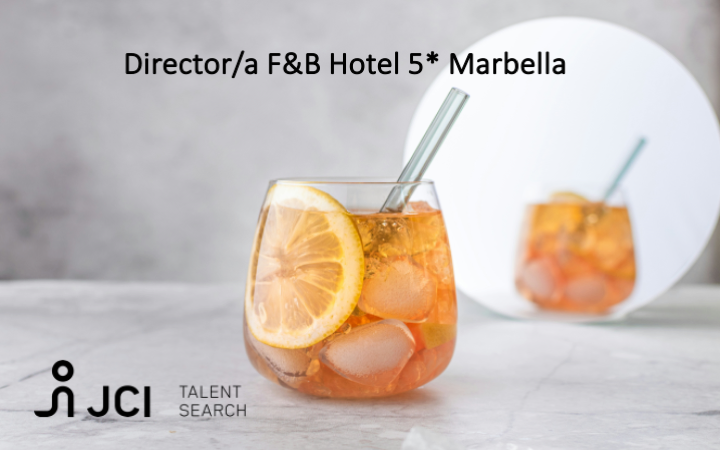 Director/a F&B Hotel 5* Marbella
