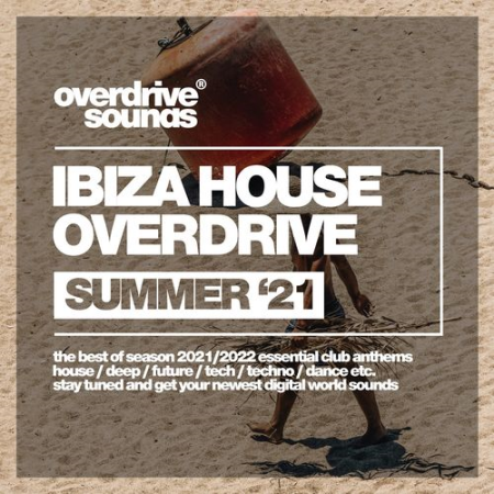 VA   Ibiza House Overdrive (Summer '21) (2021)