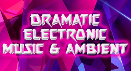 Unreal Engine Marketplace - Dramatic Electronic Music & Ambient (4.10 - 4.27, 5.0 - 5.1)