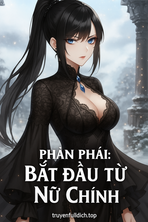 Phản Phái: Bắt Đầu Từ Nữ Chính