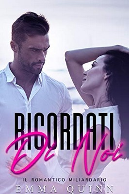 Emma Quinn - Ricordati di noi (2019)