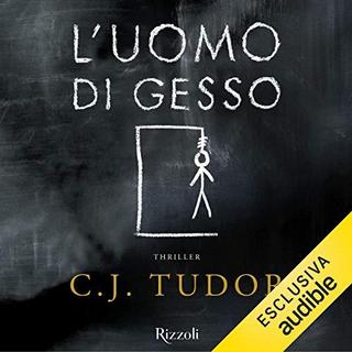 C. J. Tudor - L'uomo di gesso (2019) .mp3 - 64 kbps