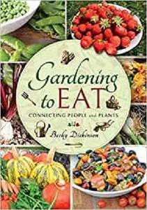 Gardening to Eat: Connecting People and Plants