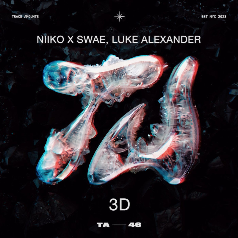 NIIKO, SWAE, Luke Alexander - 3D (Extended Mix)