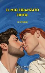 Lucas Dridik – Il mio fidanzato finto Vol. 2. Il Ritorno (2026)