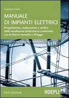Gaetano Conte - Manuale di impianti elettrici (2009)