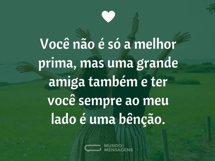 voce-nao-e-so-a-melhor-prima-mas-uma-grande-amiga-tambem-e-ter-vo-3Gwx-D-cxl