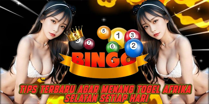 Tips Terbaru Agar Menang Togel Afrika Selatan Setiap Hari