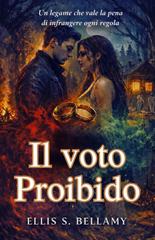 Ellis S. Bellamy – Il voto proibito (2026)