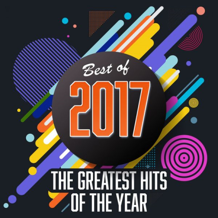 c94251e1 efb9 4db7 8562 7d46d87aea02 - Various Artists - Best of 2017: The Greatest Hits of the Year (2020)