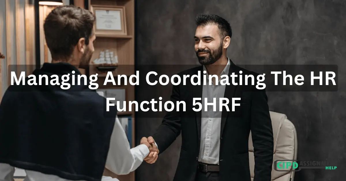 Managing And Coordinating The HR Function 5HRF