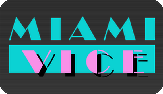MIAMI VICE