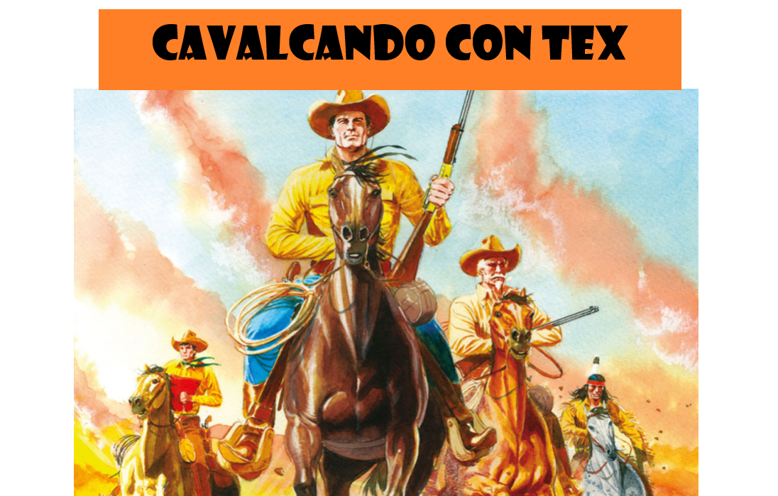 Tex Willer Forum - Cavalcando con Tex!