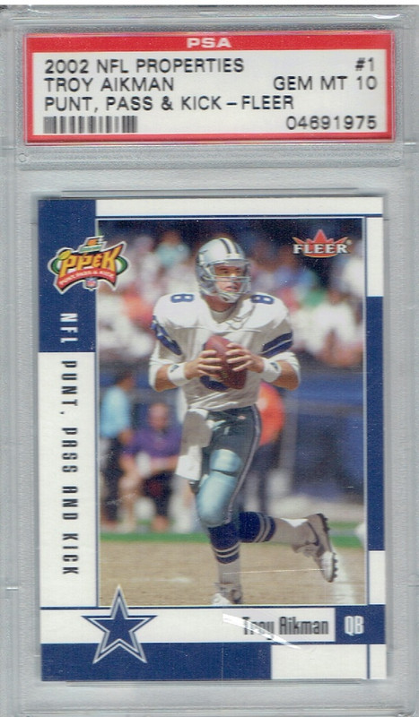 2002 NFL Properties Punt, Pass, and Kick 1 Troy Aikman (Fleer) PSA 10