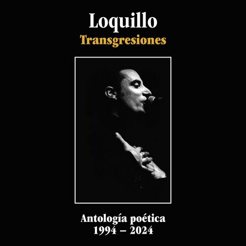 Loquillo - Transgresiones_ Antología poética 1994 -2024 (2024) Mp3
