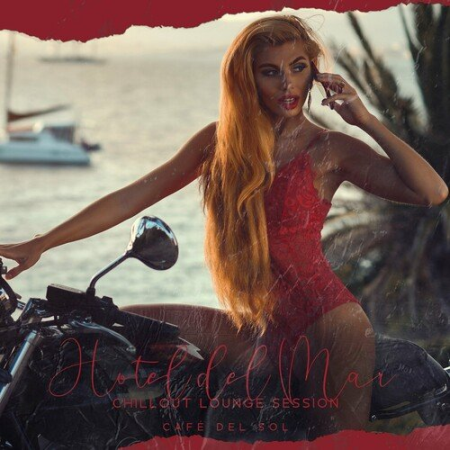 050c6f00 66bf 4c7e 8072 d12c75c306e1 - Ibiza Chill Out Music Zone - Hotel del Mar Chillout Lounge Session Cafe del Sol (2022)