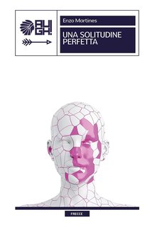 Enzo Martines - Una solitudine perfetta (2024)