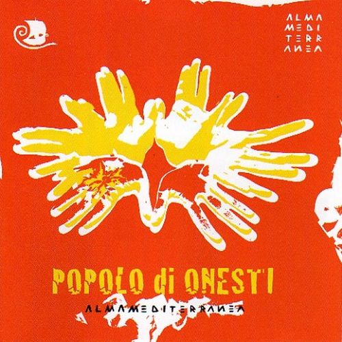 Almamediterranea - Popolo di onesti [Album] (2012) .mp3 -320 Kbps