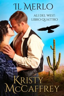 Kristy McCaffrey - Ali del West Vol. 4. Il merlo (2023)