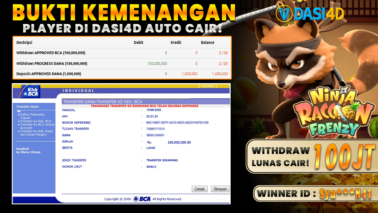 BUKTI KEMENANGAN 10 JUNI 2025 DI NINJA RACCON FRENZY WD 100 JUTA