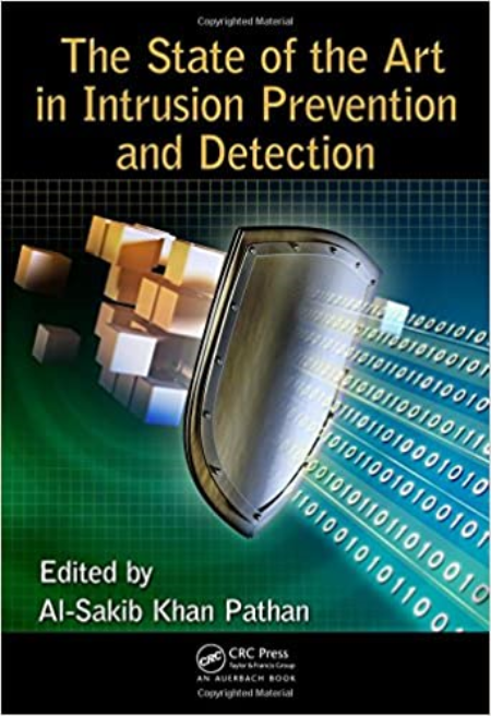 The State of the Art in Intrusion Prevention and Detection