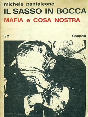 Michele Pantaleone - Il sasso in bocca, mafia e cosa nostra (2018) (mp3 - 64 kbps)
