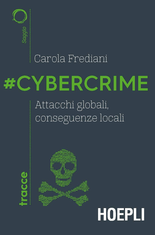 Carola Frediani - #Cybercrime (2019)