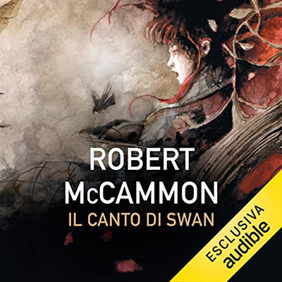 Robert R. McCammon - Il canto di Swan (2022) (mp3 - 128 kbps)