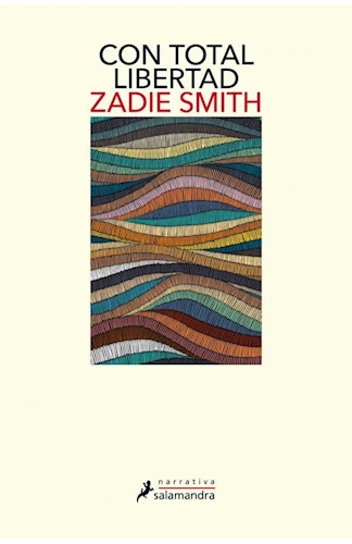 CON TOTAL LIBERTAD, SMITH ZADIE