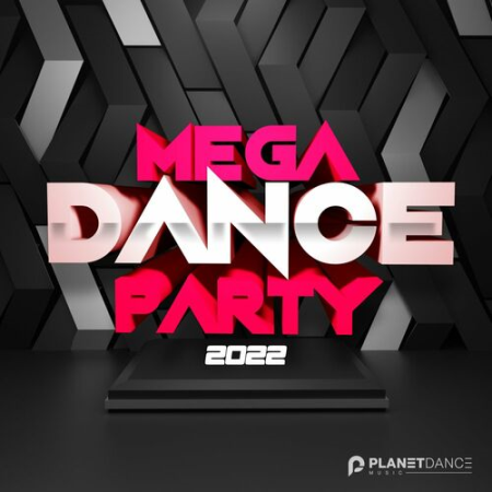 VA - Mega Dance Party (2022)