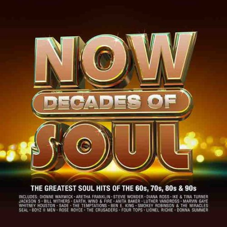 VA - NOW Decades Of Soul (4CD, 2021) FLAC / MP3