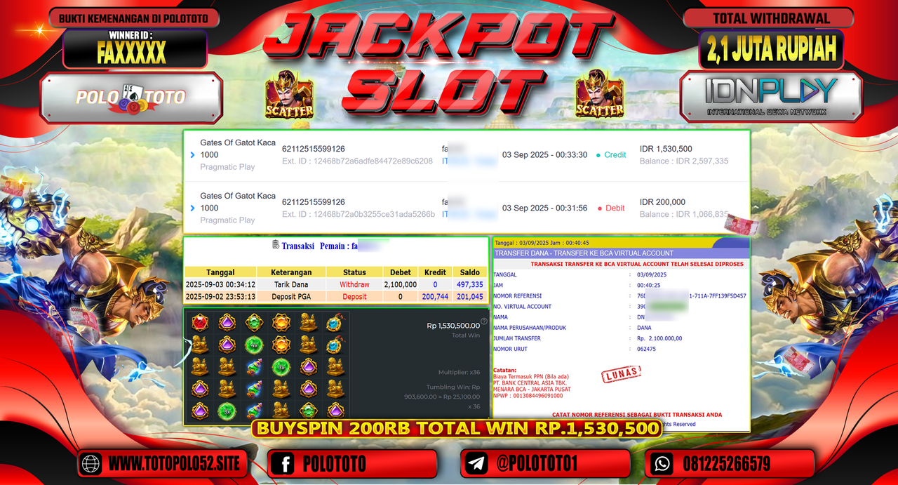 POLOTOTO JACKPOT SLOT GATES OF GATOT KACA 1000 Rp.2.100.000,-